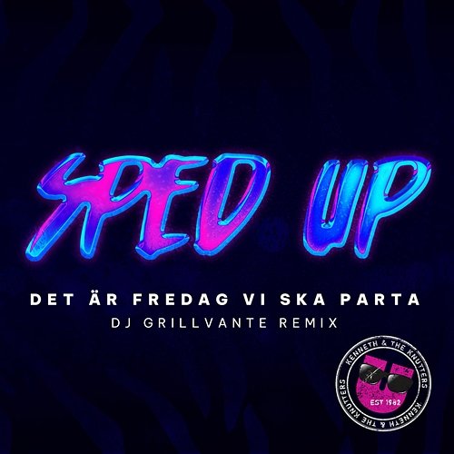 Fredag vi ska parta Tik Tok Trends, DJ Grillvante feat. Kenneth & The Knutters