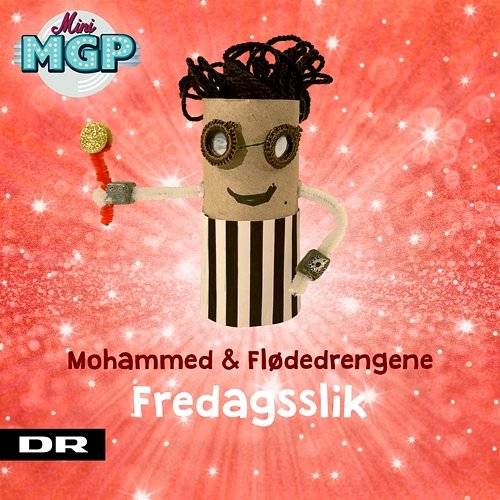 Fredagsslik Ramasjang, Mini MGP