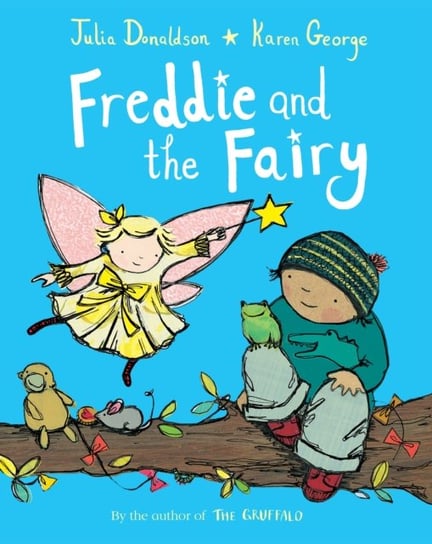 Freddie and the Fairy Donaldson Julia