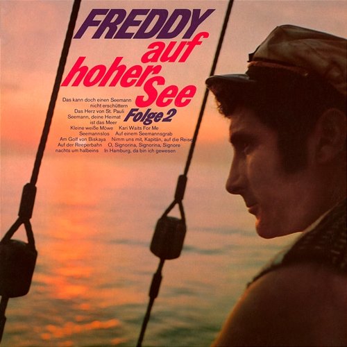 Freddy auf hoher See, Folge 2 Freddy Quinn