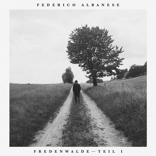 Fredenwalde - Teil I Federico Albanese