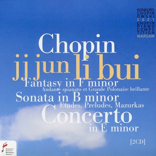 Frédéric Chopin: 18th Chopin Piano Competition Warsaw JJ Jun Li Bui