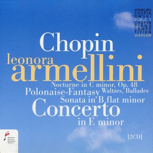 Frédéric Chopin: 18th Chopin Piano Competition Warsaw Leonora Armellini