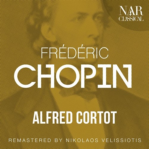 Frédéric Chopin Alfred Cortot