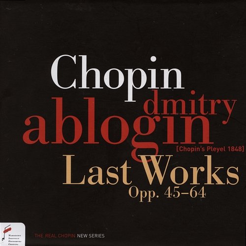 Frédéric Chopin: Last Works Dmitry Ablogin