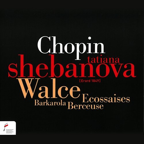 Frédéric Chopin: Walzes, Barcarolle, Berceuse, Ecossaises Tatiana Shebanova