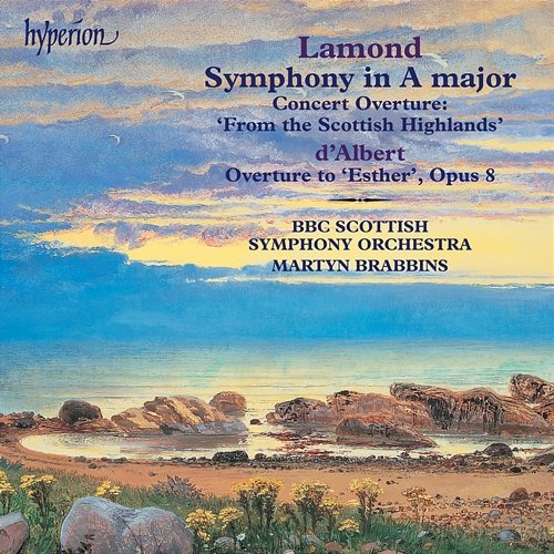 Frederic Lamond: Symphony in A Major & Other Works BBC Scottish Symphony Orchestra, Martyn Brabbins
