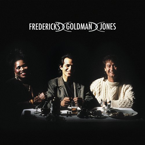 Fredericks, Goldman, Jones Jean-Jacques Goldman