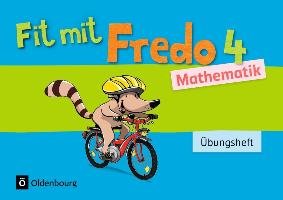 Fredo - Mathematik 4. Schuljahr - Zu allen Ausgaben - Übungsheft - Fit mit Fredo 4 Franzen-Stephan Nicole, Strothmann Anne