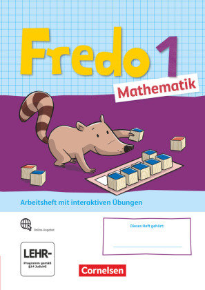 Fredo - Mathematik - Ausgabe A - 2021 - 1. Schuljahr Arbeitsheft mit interaktiven Übungen auf scook.de - Mit Stickerbogen Cornelsen Verlag