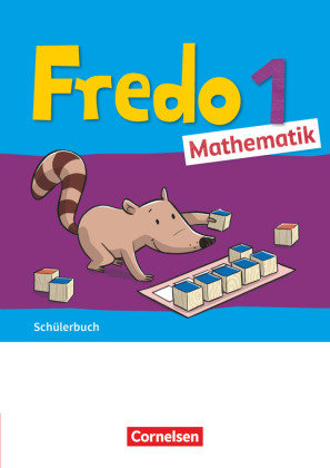 Fredo - Mathematik - Ausgabe A - 2021 - 1. Schuljahr Schülerbuch - Mit "Das kann ich jetzt!"-Heft und Kartonbeilagen Cornelsen Verlag