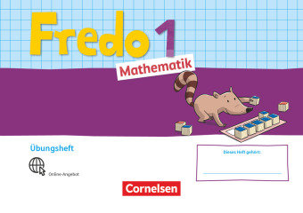 Fredo - Mathematik - Ausgabe A - 2021 - 1. Schuljahr Übungsheft Cornelsen Verlag