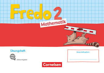 Fredo - Mathematik - Ausgabe A - 2021 - 2. Schuljahr Übungsheft Cornelsen Verlag