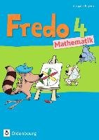 Fredo Mathematik Ausgabe B 4. Schuljahr. Schülerbuch mit Kartonbeilagen Balins Mechtilde, Durr Rita, Franzen-Stephan Nicole, Gerstner Petra, Plotzer Ute, Strothmann Anne, Torke Margot, Verboom Lilo