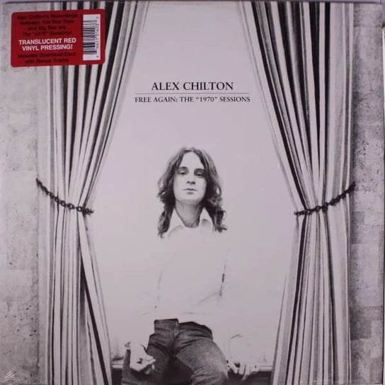 Free Again: the '1970' Sessions Chilton Alex