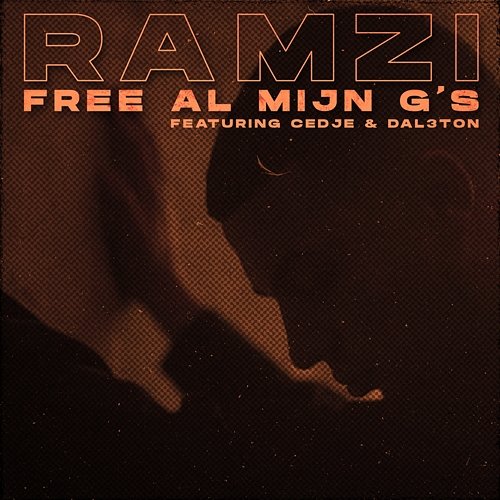 Free Al Mijn G's Ramzi feat. Cedje, Dal3ton