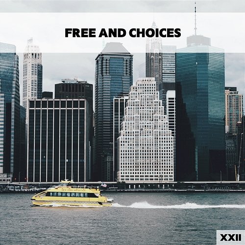 Free And Choices XXII Various Artists