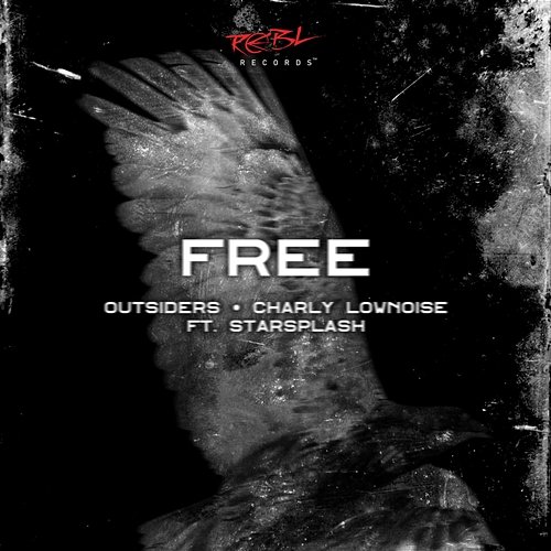 Free Outsiders, Charly Lownoise feat. Starsplash