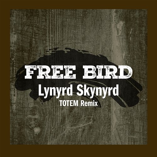 Free Bird Lynyrd Skynyrd