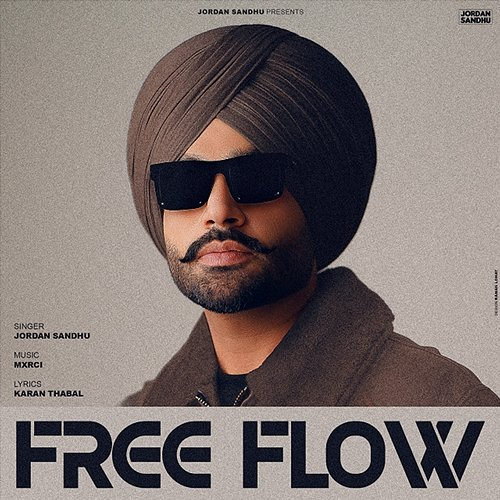 Free Flow Karan Thabal & Mxrci, Jordan Sandhu