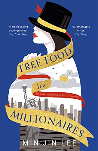 Free Food for Millionaires Lee Min Jin
