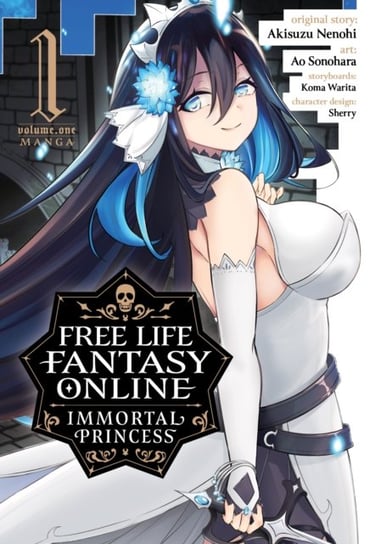 Free Life Fantasy Online: Immortal Princess (Manga) Volume 1 Akisuzu Nenohi