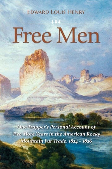 Free Men Henry Edward Louis