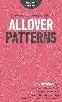 Free-Motion Designs for Allover Patterns C&T Publishing