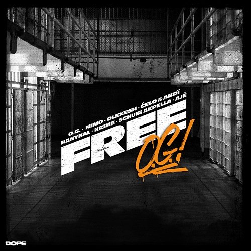 FREE O.G. O.G., Nimo, Celo & Abdi feat. Hanybal, Krime, Schubi AKpella, AJÉ