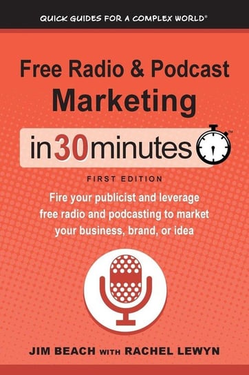 Free Radio & Podcast Marketing In 30 Minutes Beach Jim
