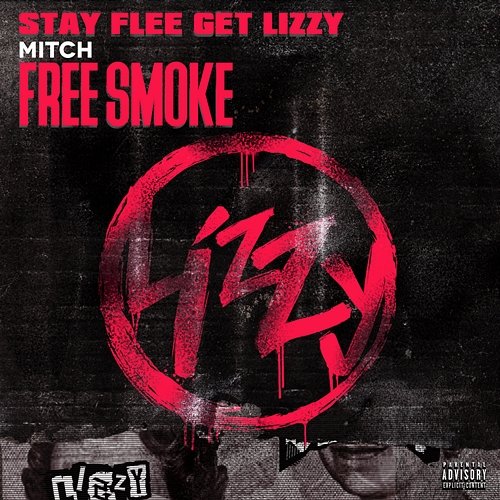 Free Smoke Stay Flee Get Lizzy, Mitch