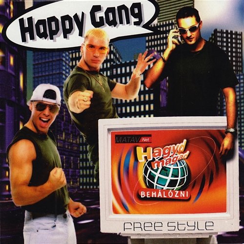 Free Style Happy Gang