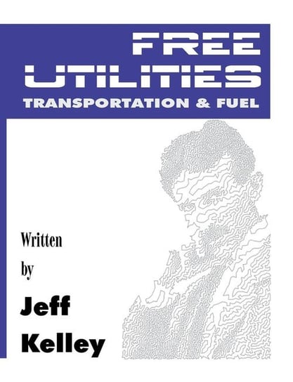 Free Utilities Transportation and Fuel Jeff Kelley