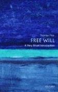Free Will: A Very Short Introduction Pink Thomas