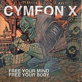 Free Your Mind, Free Your Body Cymeon X