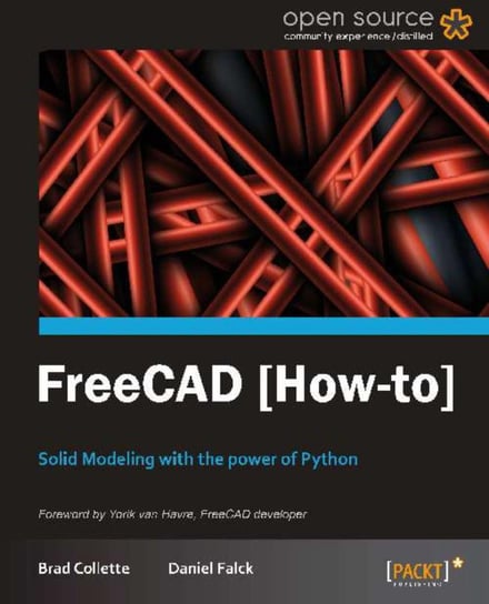 FreeCAD - ebook epub Brad Collette, Daniel Falck