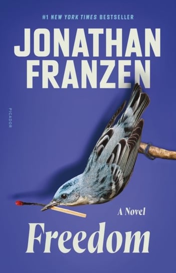 Freedom. A Novel Franzen Jonathan