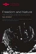 Freedom and Nature: The Voluntary and the Involuntary Ricoeur Paul
