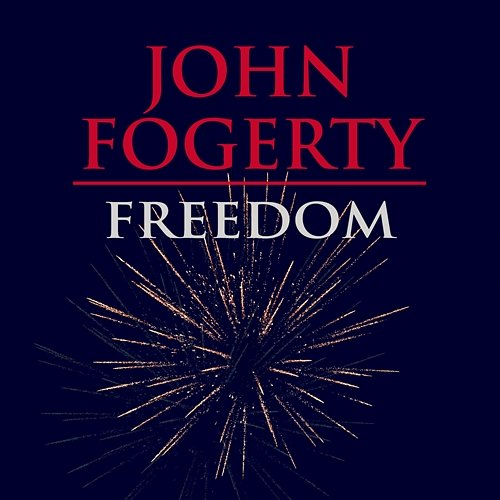 Freedom John Fogerty