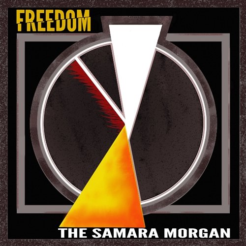 Freedom The Samara Morgan