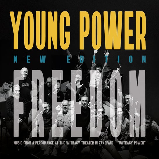 Freedom Young Power New Edition