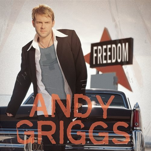Freedom Andy Griggs