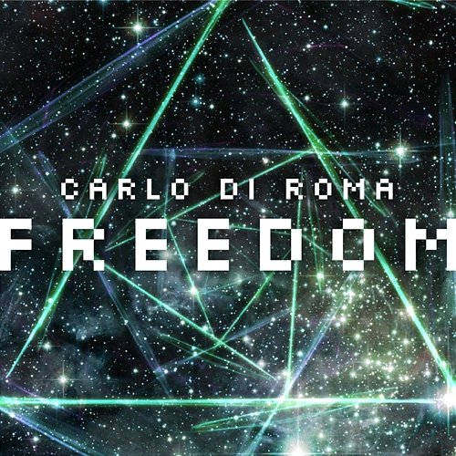 Freedom Carlo Di Roma