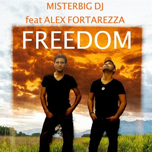 Freedom Misterbig DJ, Alex Fortarezza