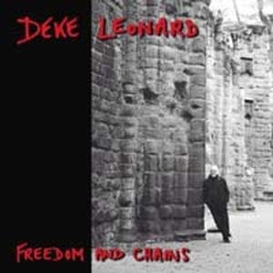 Freedom & Chains Leonard Deke