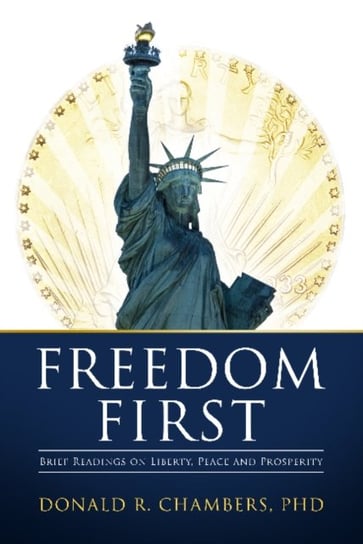 Freedom First Chambers Donald R.