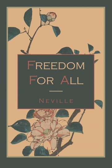 Freedom For All Neville