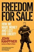 Freedom For Sale Kampfner John