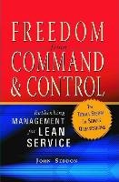 Freedom from Command and Control Seddon John