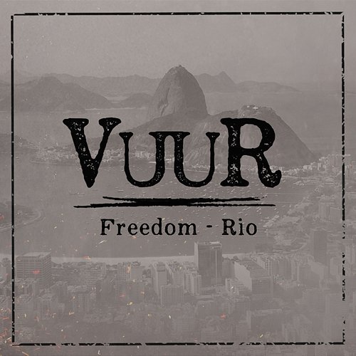 Freedom - Rio VUUR